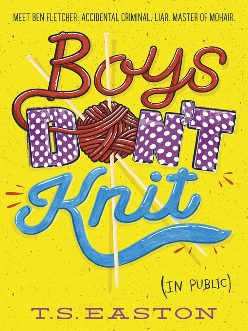 Title details for Boys Don't Knit by Tom Easton - Available